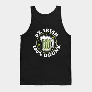 0% Irish 100% Drunk Saint Patricks Day Funny Beer Drinking Tank Top